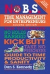 No B.S. Time Management, Second Edition