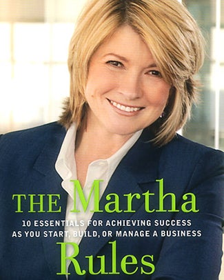 The Martha Rules by Martha Stewart