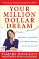 Your Million Dollar Dream: Regain Control & Be Your Own Boss